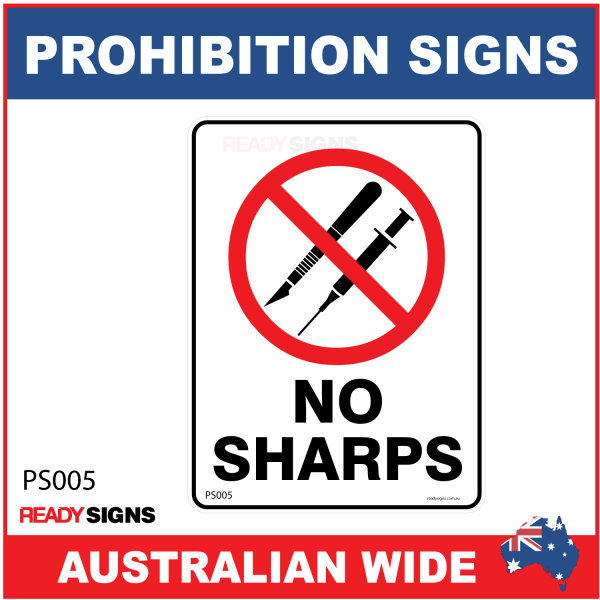 PROHIBITION SIGN - PS005 - NO SHARPS